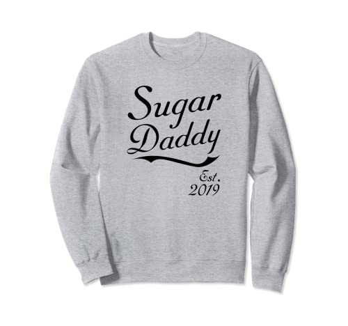 Hombres Sugar Daddy Establecido 2019 Sudadera