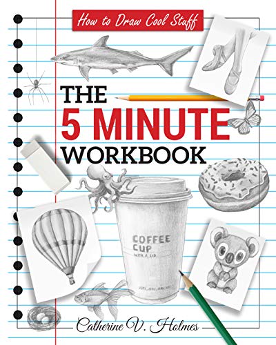 How to Draw Cool Stuff: The 5 Minute Workbook (English Edition)