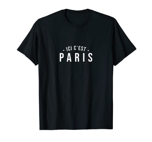 ICI C'EST PARIS Camiseta