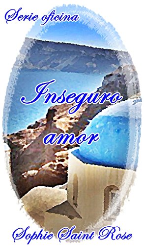 Inseguro amor