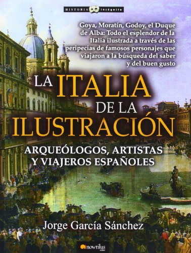 Italia de la Ilustración, La (Historia Incógnita)