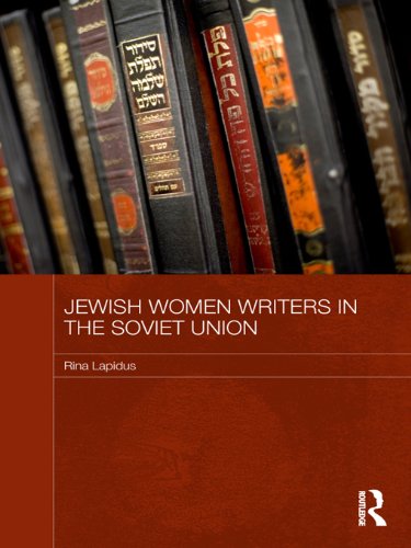 Jewish Women Writers in the Soviet Union (Routledge Studies in the History of Russia and Eastern Europe) (English Edition)