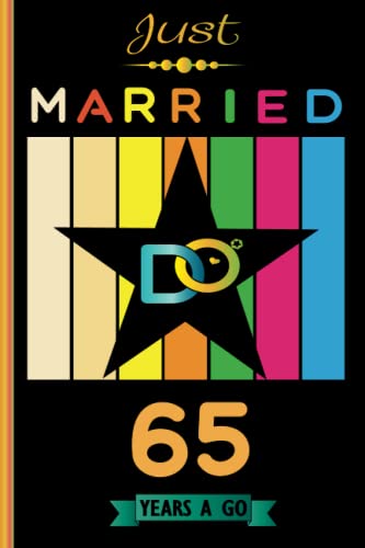 Just Married 65 Years A Go: Wedding Anniversary Couple 65th birthday present idea for women men mom dad Dautgher Son Wife Husband Grandpa Grandma , ... ... 65th Anniversary Gift Card Alternative