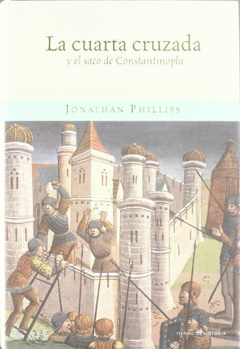 La Cuarta Cruzada y el saco de Constantinopla (Tiempo de Historia)