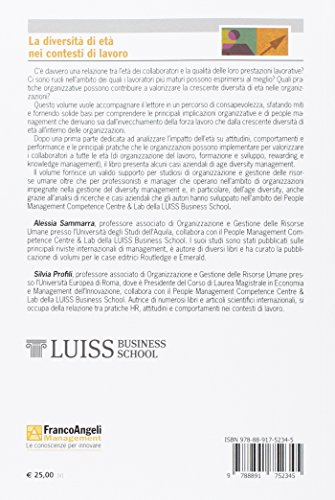 La diversità di età nei contesti di lavoro. Sfide organizzative e implicazioni per il people management (Persone, reti, lavori. Idee e strumenti)