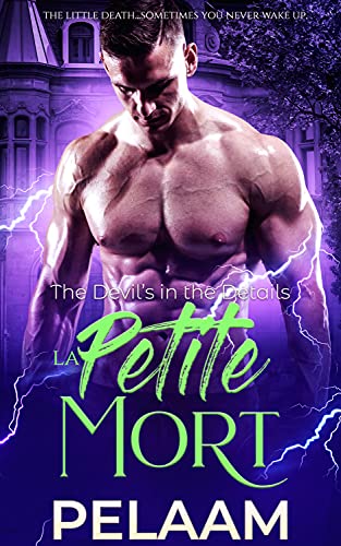 La Petite Mort (The Devil's in the Details) (English Edition)