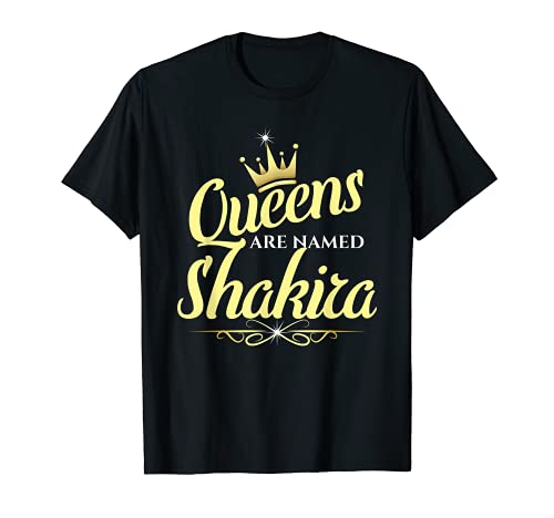 Las reinas se llaman Shakira Camiseta