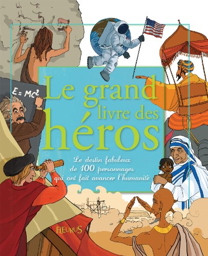 Le grand livre des héros (French Edition)