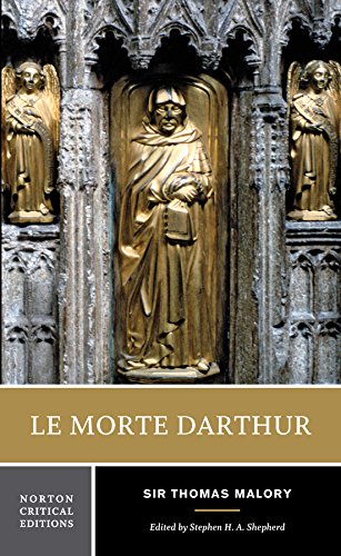 Le Morte Darthur: 0 (Norton Critical Editions)