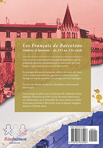 Les Français de Barcelone: Ombres et lumières – du XVe au XXe siècle