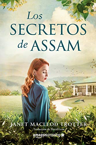 Los secretos de Assam: 4 (Aromas de té, 4)