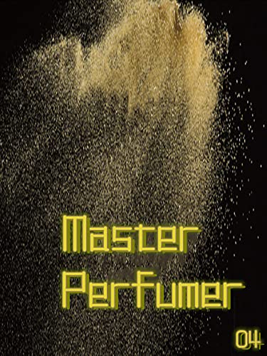 Master perfumer 4 (English Edition)