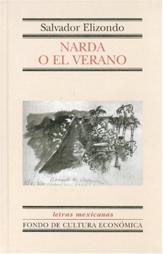 Narda O el Verano: 123 (Letras Mexicanas)