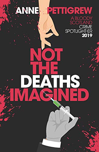 Not the Deaths Imagined (English Edition)
