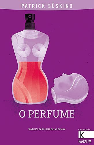 O Perfume (Faktoría K Narrativa)