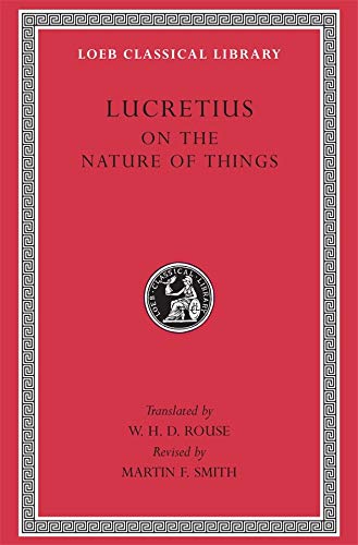 On the Nature of Things: 181 (Loeb Classical Library)