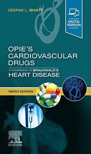 Opie's Cardiovascular Drugs: A Companion to Braunwald's Heart Disease E-Book: Expert Consult - Online and Print (English Edition)