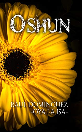 Oshun: 5 (Los Santos Yoruba)