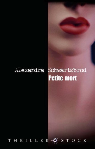 Petite mort (Thrillers) (French Edition)