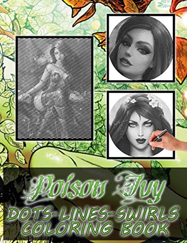 Poison Ivy Dots Lines Swirls Coloring Book: Perfect Book Adult Activity Color Puzzle Books
