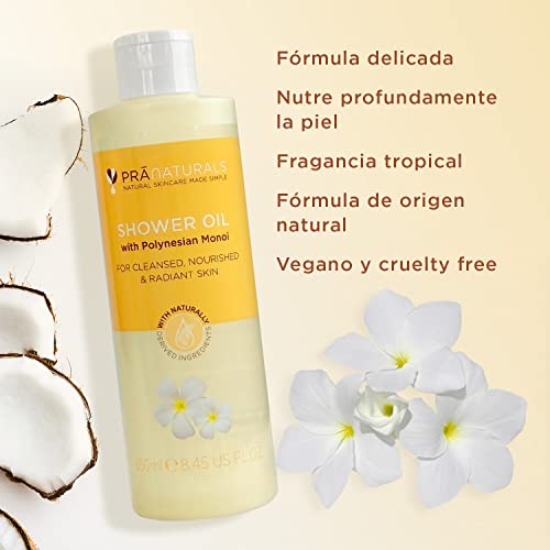 PraNaturals Aceite de Ducha con Monoi Polinesio - Limpia y Nutre, Deja la Piel Suave y Radiante - Fragancia de Coco y Frangipani - Fórmula de Origen Natural - Vegano y Cruelty Free