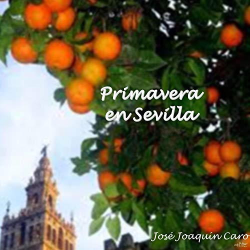 Primavera en Sevilla