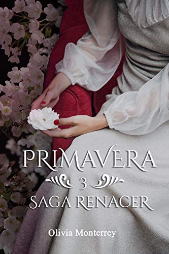 Primavera: Saga Renacer 3