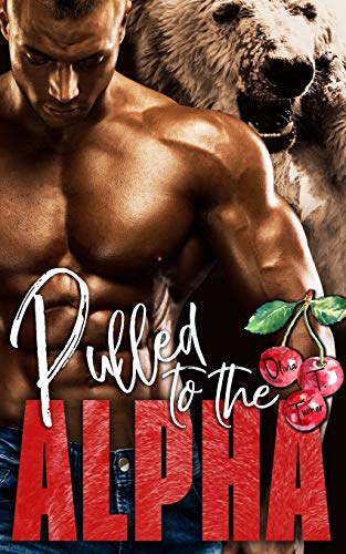 Pulled to the Alpha: 5 (Alphas in Heat)