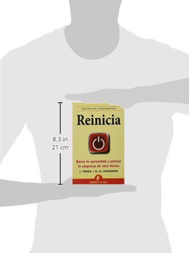 Reinicia: Borra lo aprendido y piensa la empresa de otra forma (Gestión del conocimiento)