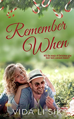 Remember When: A Second-Chance Sweet Romance Christmas Novella (Remember Series Book 2) (English Edition)