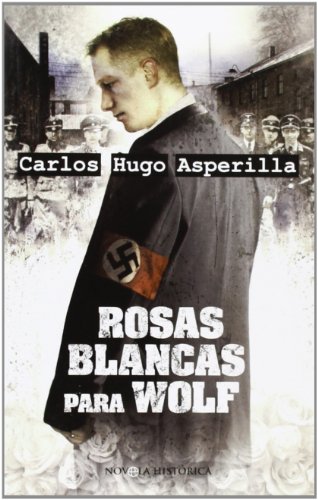 Rosas blancas para wolf (Bolsillo (la Esfera))