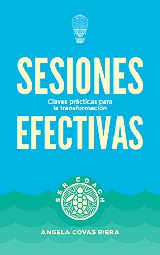 Sesiones Efectivas: Claves prácticas para la transformación