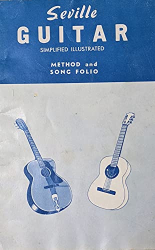 Seville Guitar simplified illustrated method and song folio