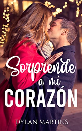 Sorprende a mi corazón