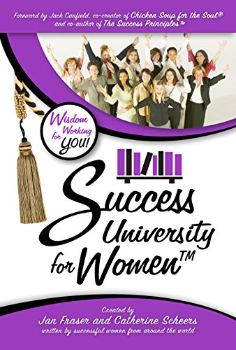 Success University for Women: Wisdom Working for You (English Edition)