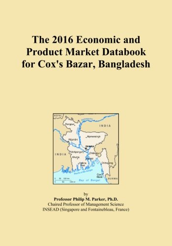 The 2016 Economic and Product Market Databook for Cox's Bazar, Bangladesh