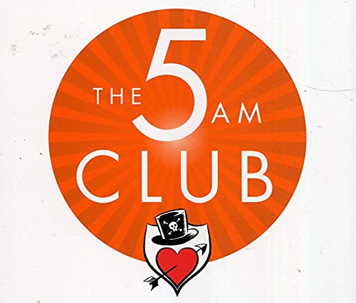 The 5am Club. Change Your Morning Change Your Life: Own Your Morning. Elevate Your Life.