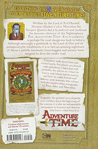 The Adventure Time Encyclopaedia: Inhabitants, Lore, Spells, and Ancient Crypt Warnings of the Land of Ooo