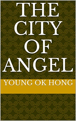 The City of Angel (English Edition)