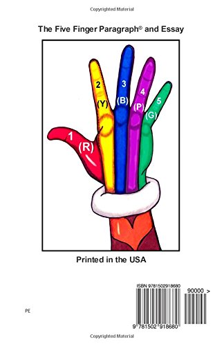 The Five Finger Paragraph© and The Five Finger Essay: Primary Elem., Student Ed.: Primary Elementary (Grades K-4) Student Edition: Volume 12