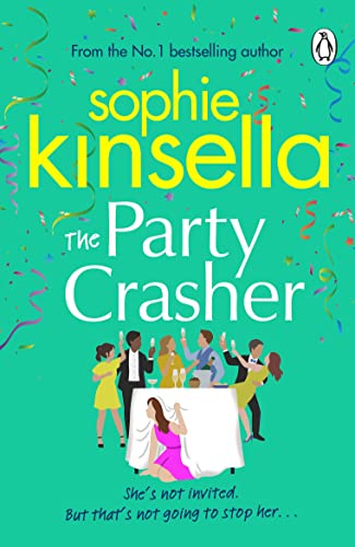 The Party Crasher: The escapist and romantic top 10 Sunday Times bestseller (English Edition)