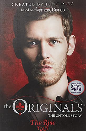 The Rise: Book 1 (The Originals)