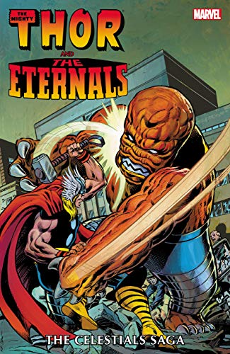 THOR AND ETERNALS CELESTIALS SAGA: The Celestials Saga