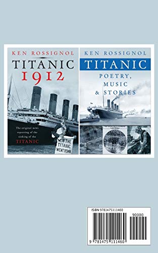 Titanic 1912: The original news reporting of the sinking of the Titanic