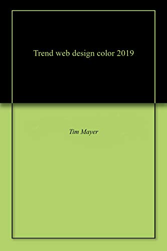 Trend web design color 2019 (English Edition)