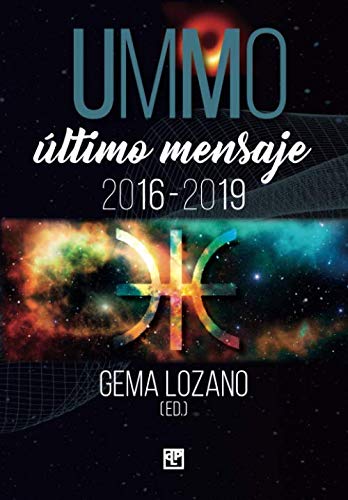 UMMO: último mensaje 2016-2019