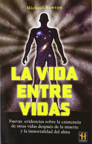 Vida Entre Las Vidas, La