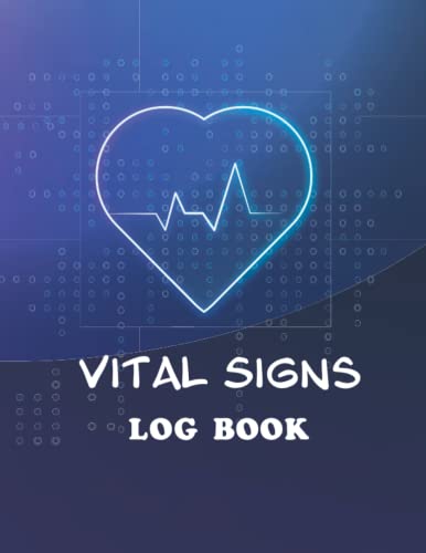 Vital Signs Log Book: Daily health record tracking heart rate, blood pressure, oxygen level, blood sugar, and temperature for nurse, caregiver, or ... Simply Dark Blue with red heart cover