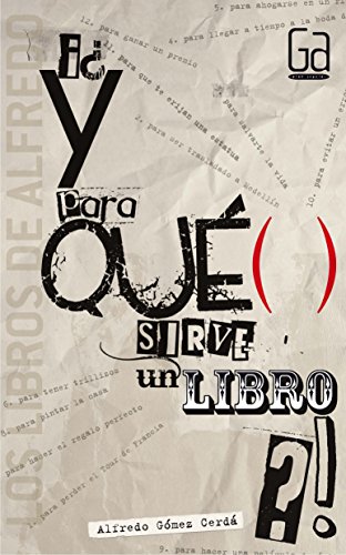 ¿Y para qué sirve un libro?: 6 (Los libros de…)