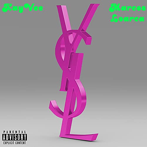 YSL at the SCP (feat. Marcos Loarca) [Explicit]